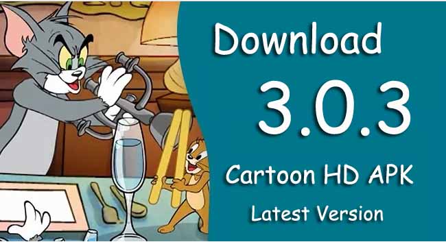 Cartoon HD APK 3.0.3 Download